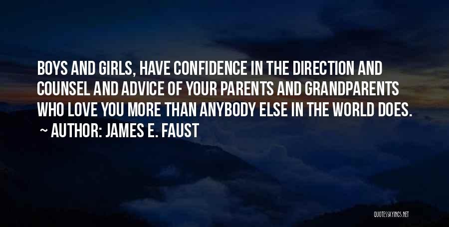 James E. Faust Quotes 1772031