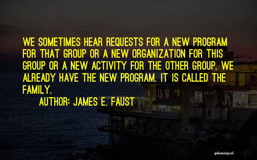 James E. Faust Quotes 1887586