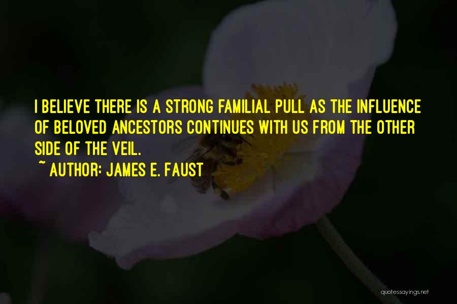 James E. Faust Quotes 2054914