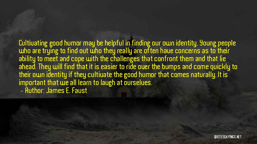 James E. Faust Quotes 216920