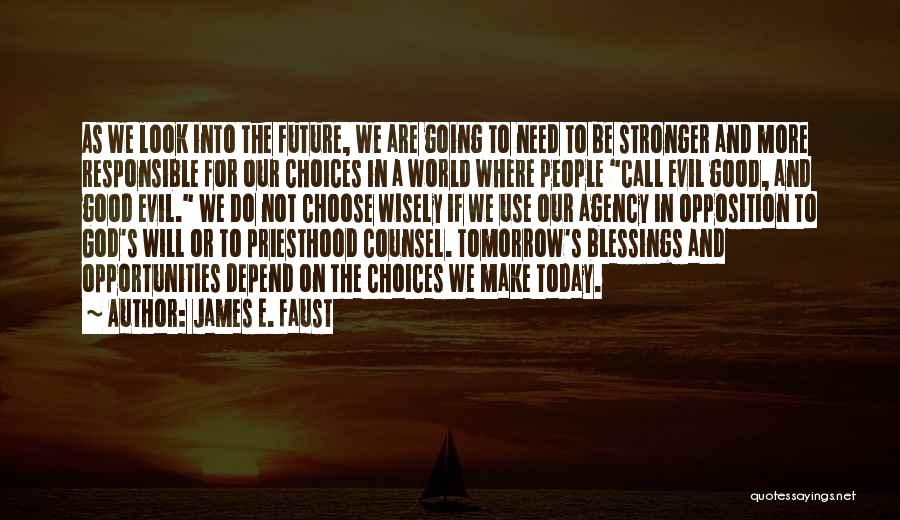 James E. Faust Quotes 2243193