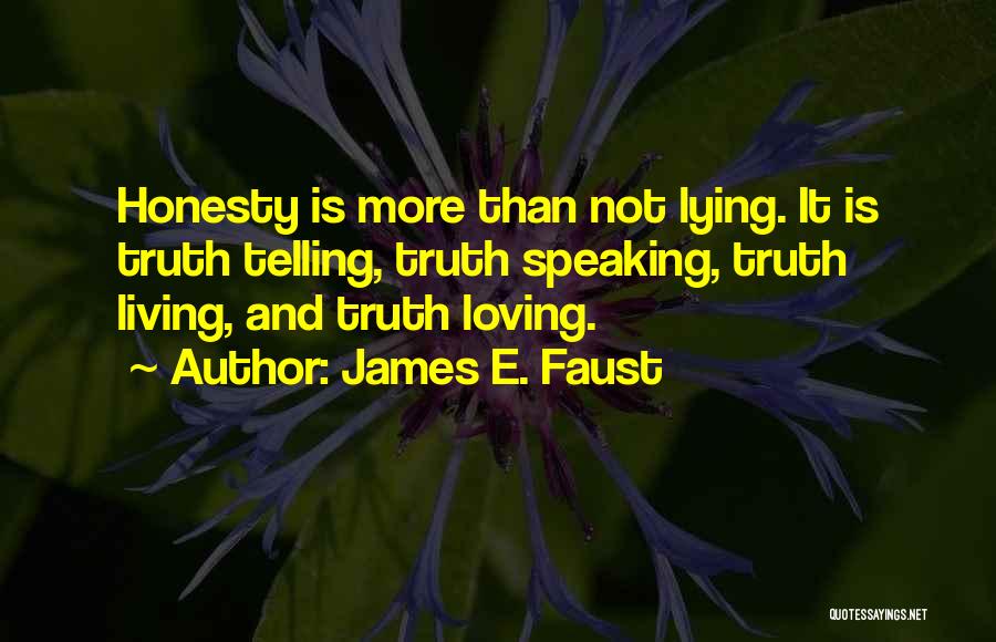 James E. Faust Quotes 358360