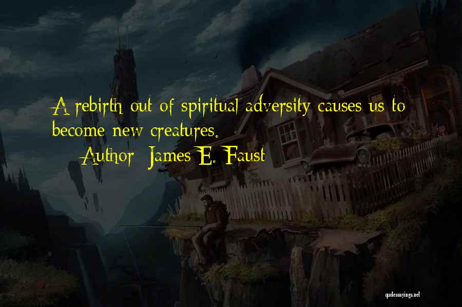 James E. Faust Quotes 982058