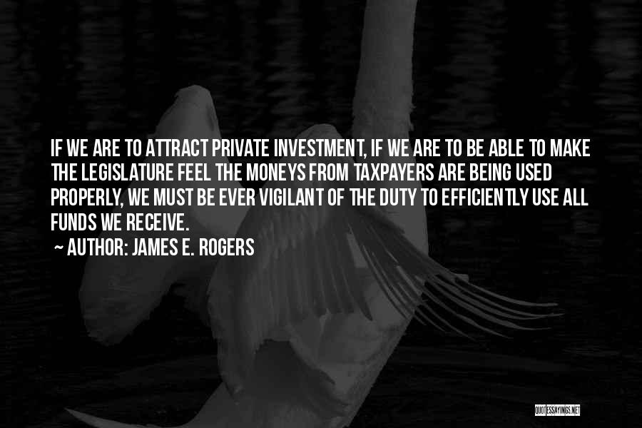 James E. Rogers Quotes 2009251