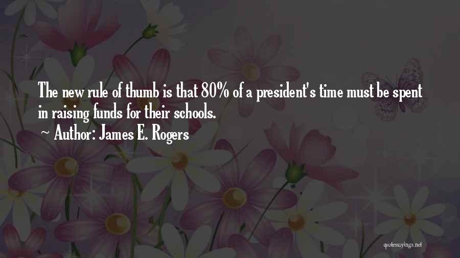 James E. Rogers Quotes 288163