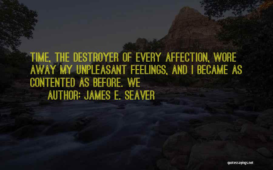 James E. Seaver Quotes 1484357