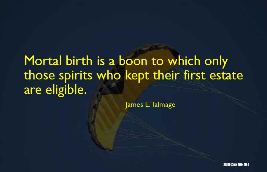 James E. Talmage Quotes 1690790