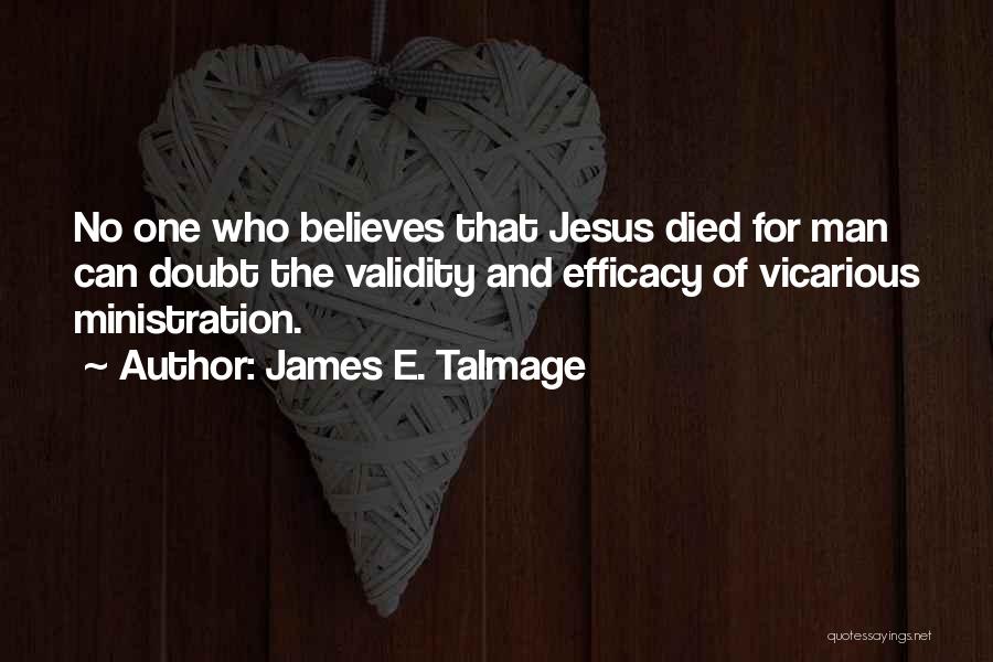 James E. Talmage Quotes 900683