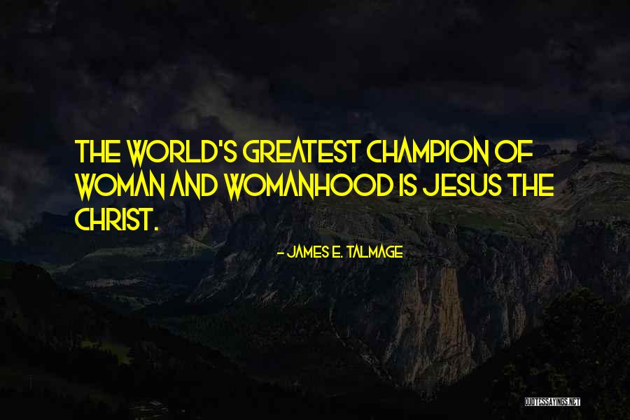James E. Talmage Quotes 900906 James E. Talmage Quotes 900906