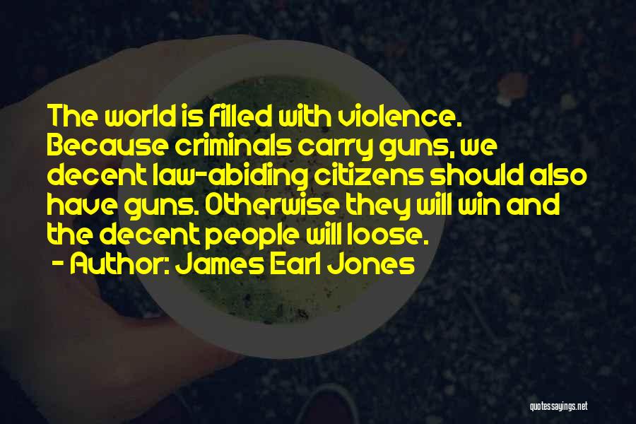 James Earl Jones Quotes 1036333