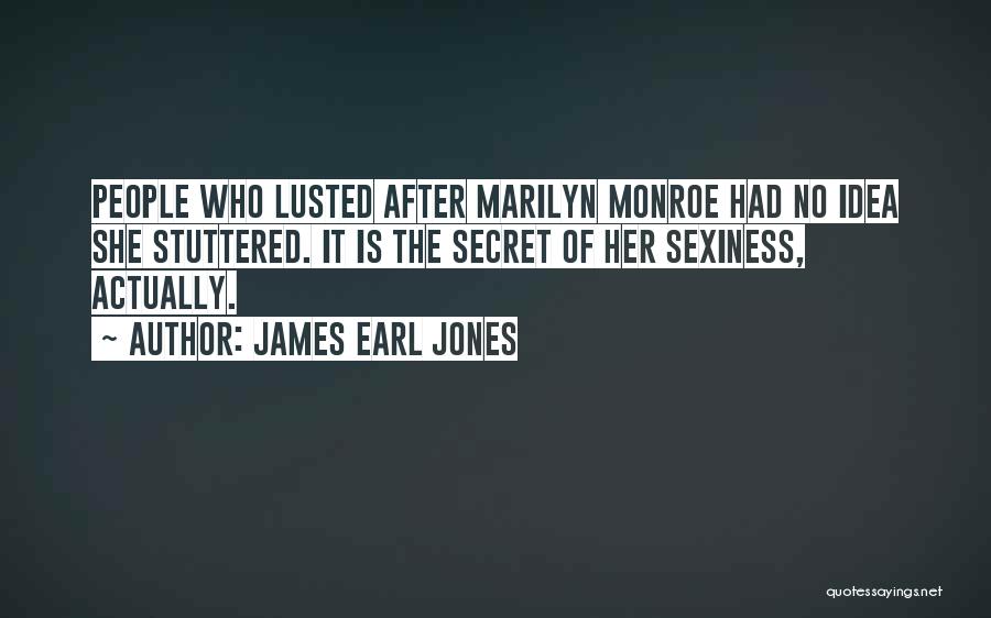 James Earl Jones Quotes 1085420