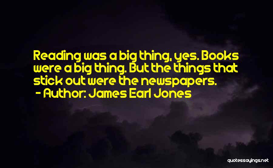 James Earl Jones Quotes 1274043