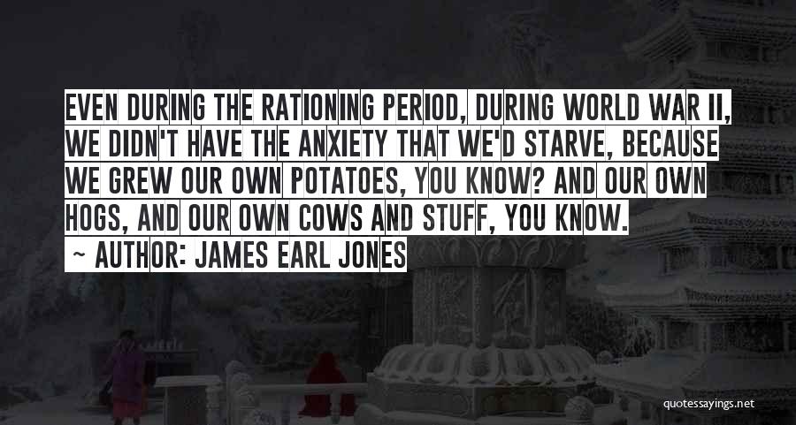 James Earl Jones Quotes 1316424