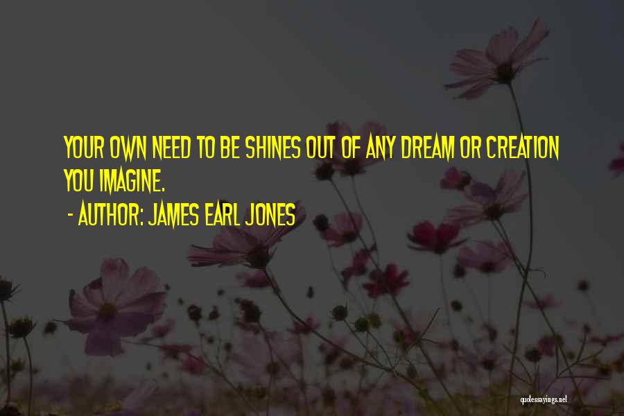 James Earl Jones Quotes 1332831