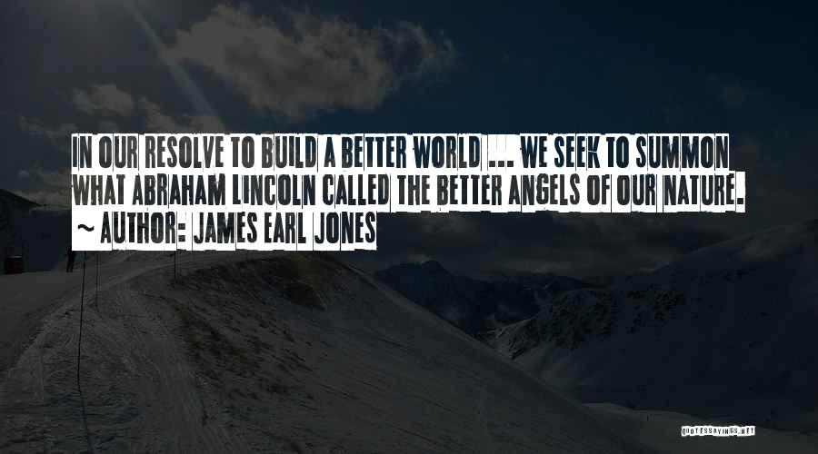 James Earl Jones Quotes 1499386
