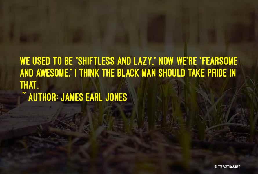 James Earl Jones Quotes 164561