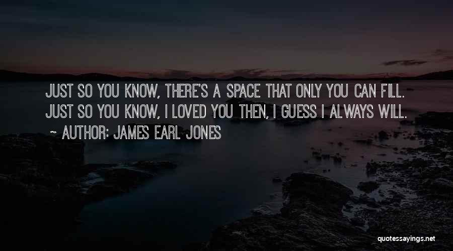 James Earl Jones Quotes 488028
