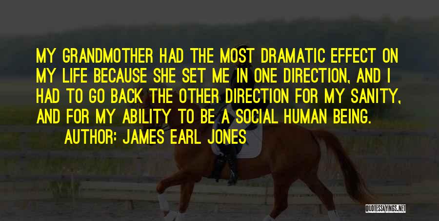 James Earl Jones Quotes 591893