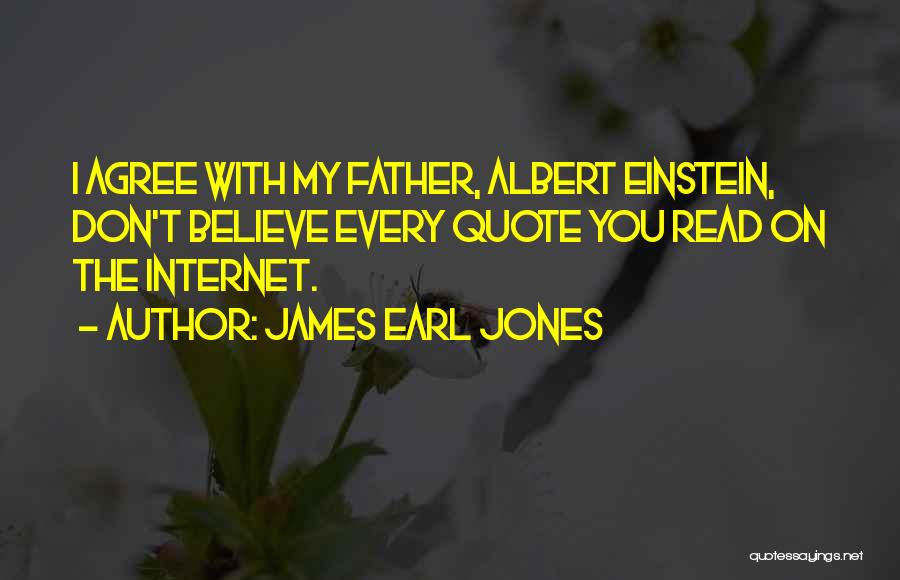 James Earl Quotes By James Earl Jones