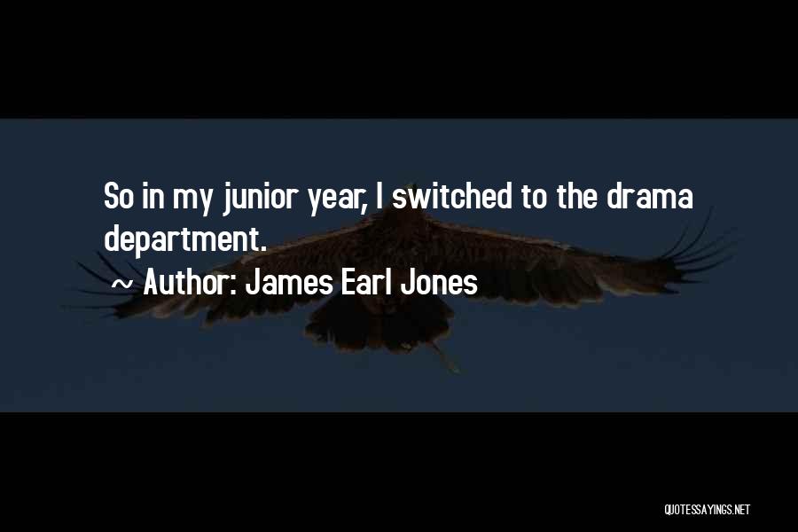 James Earl Quotes By James Earl Jones