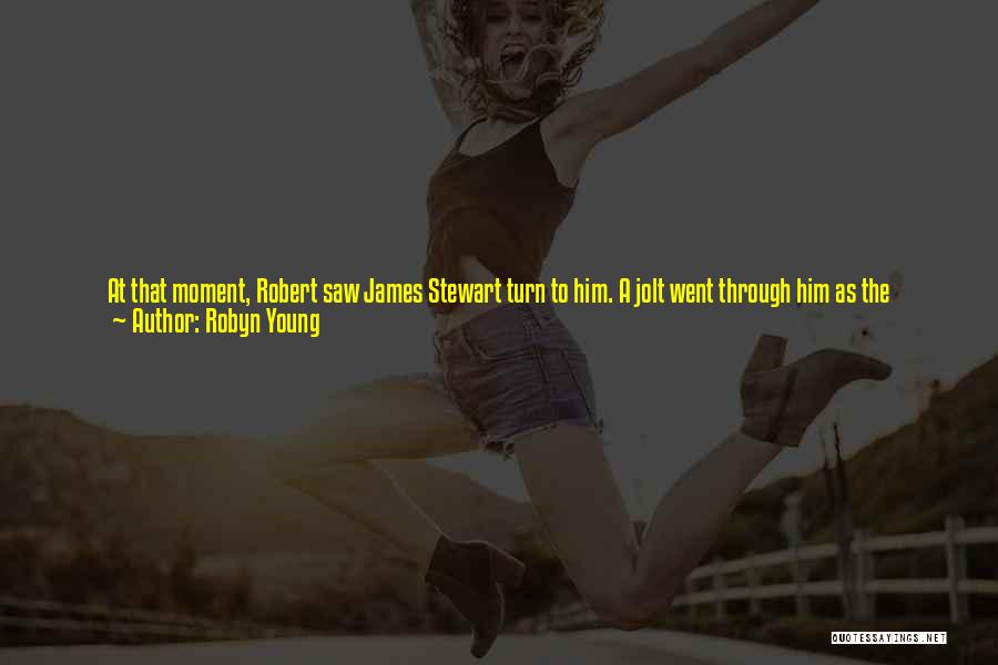 James Earl Quotes By Robyn Young