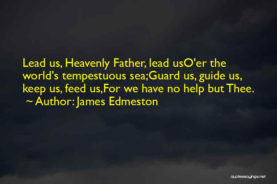 James Edmeston Quotes 999912