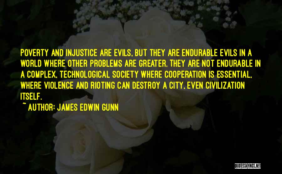 James Edwin Gunn Quotes 995188