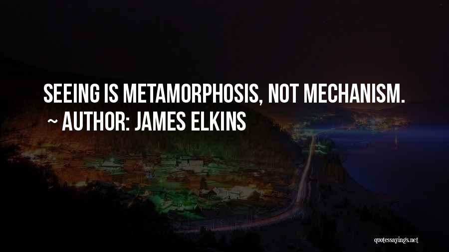 James Elkins Quotes 1232026