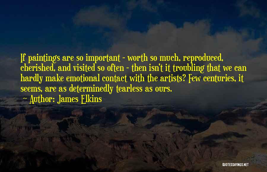 James Elkins Quotes 576673