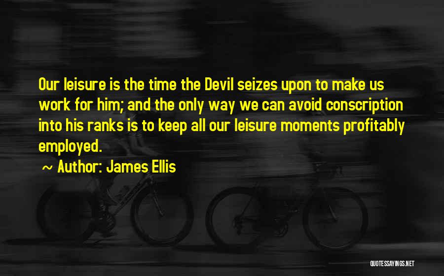 James Ellis Quotes 617161
