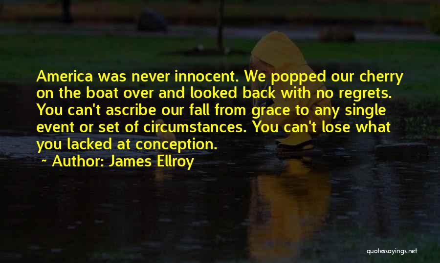 James Ellroy Quotes 1004598