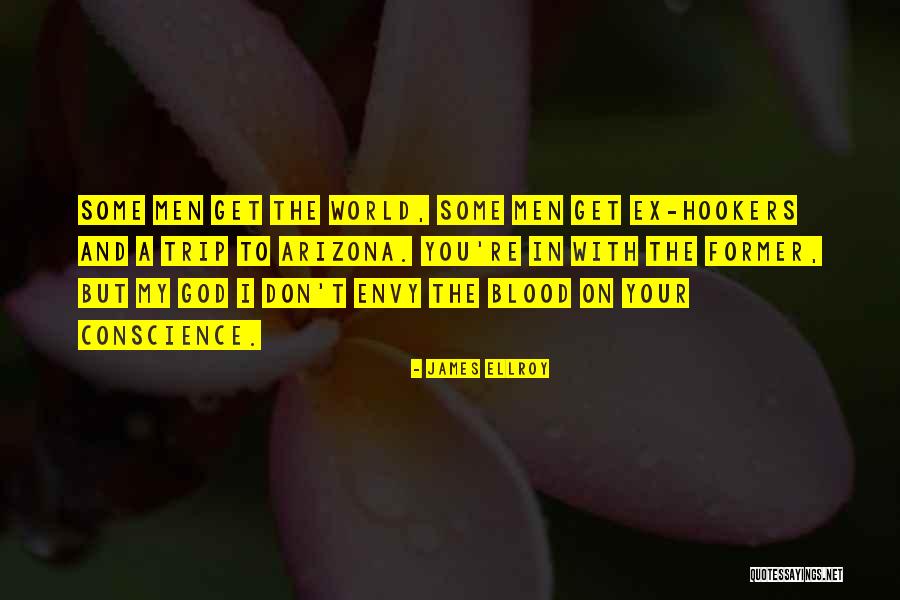 James Ellroy Quotes 1007328 James Ellroy Quotes 1007328