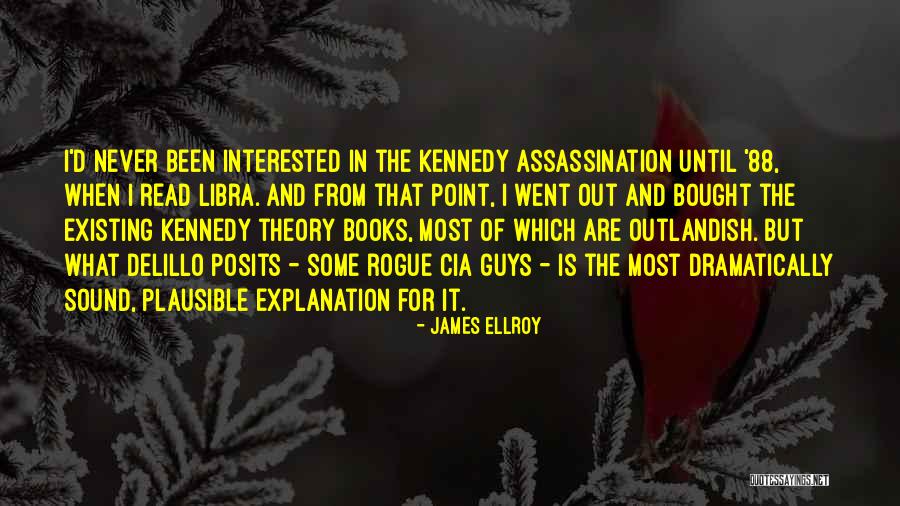 James Ellroy Quotes 1020138