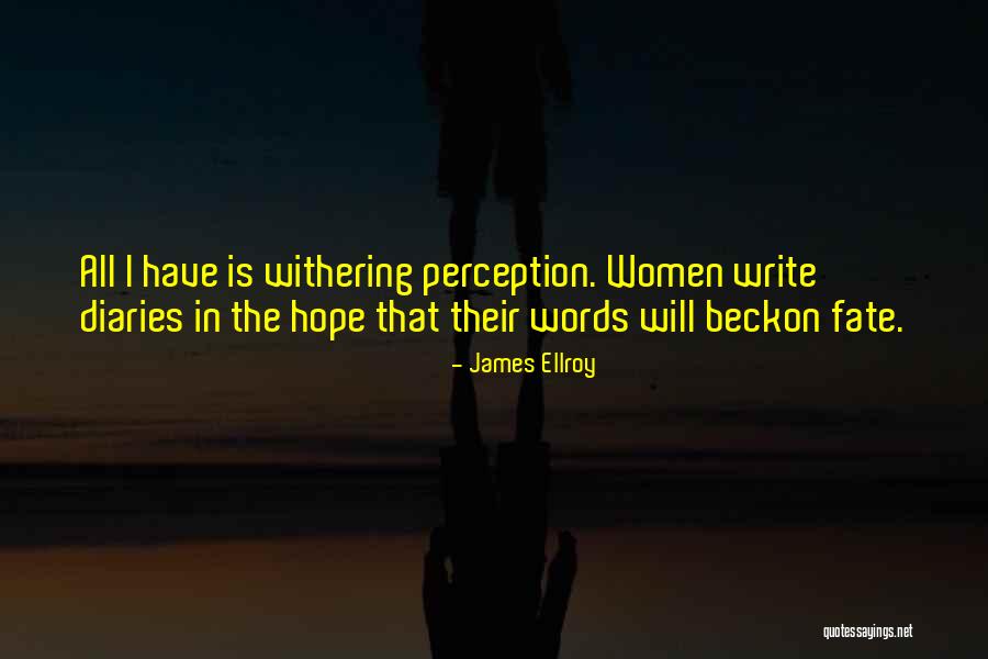James Ellroy Quotes 1089990 James Ellroy Quotes 1089990