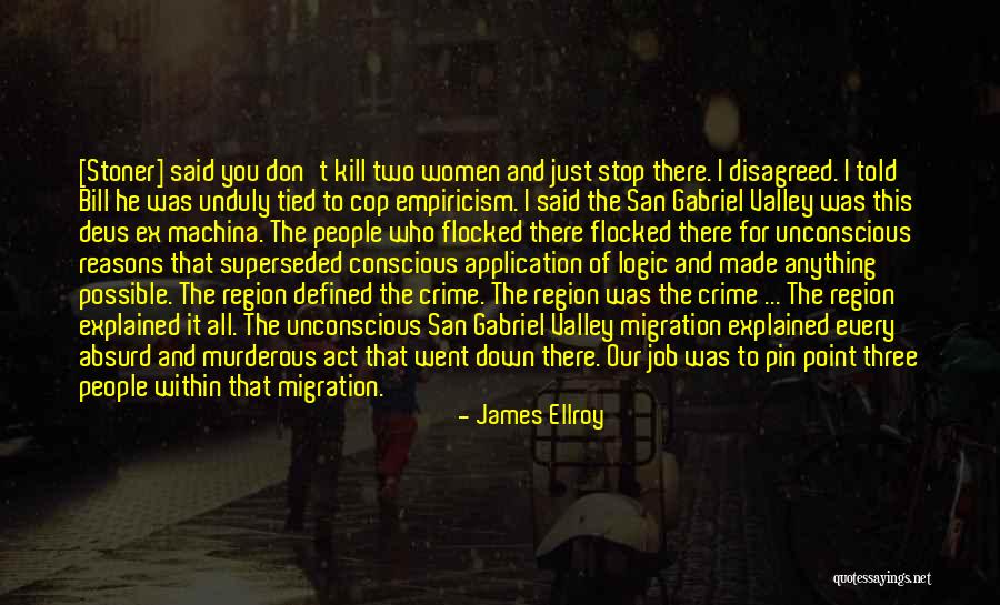 James Ellroy Quotes 1265144 James Ellroy Quotes 1265144