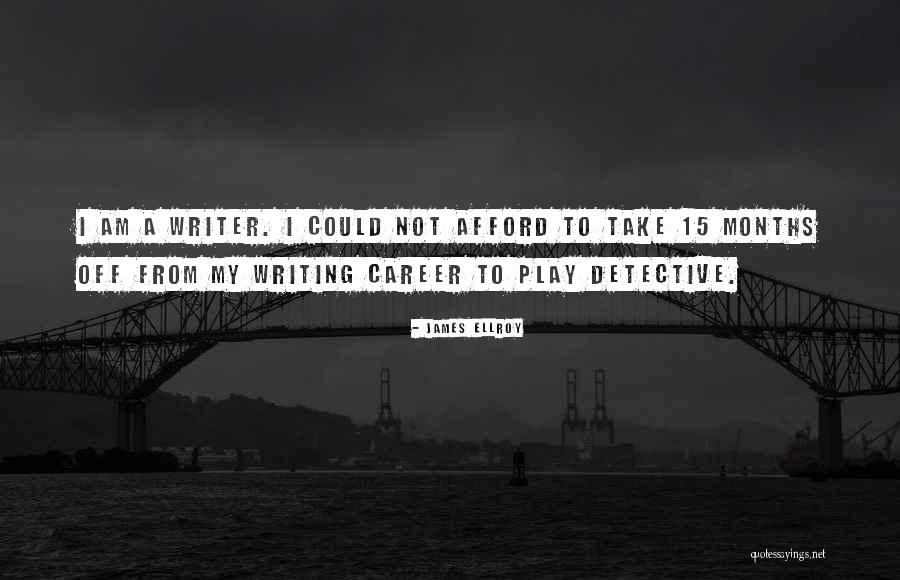 James Ellroy Quotes 1384935 James Ellroy Quotes 1384935