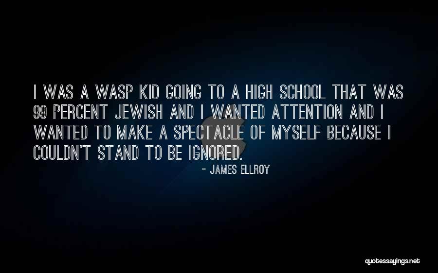 James Ellroy Quotes 164611 James Ellroy Quotes 164611