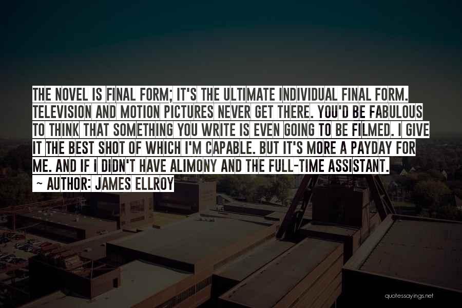 James Ellroy Quotes 2235913
