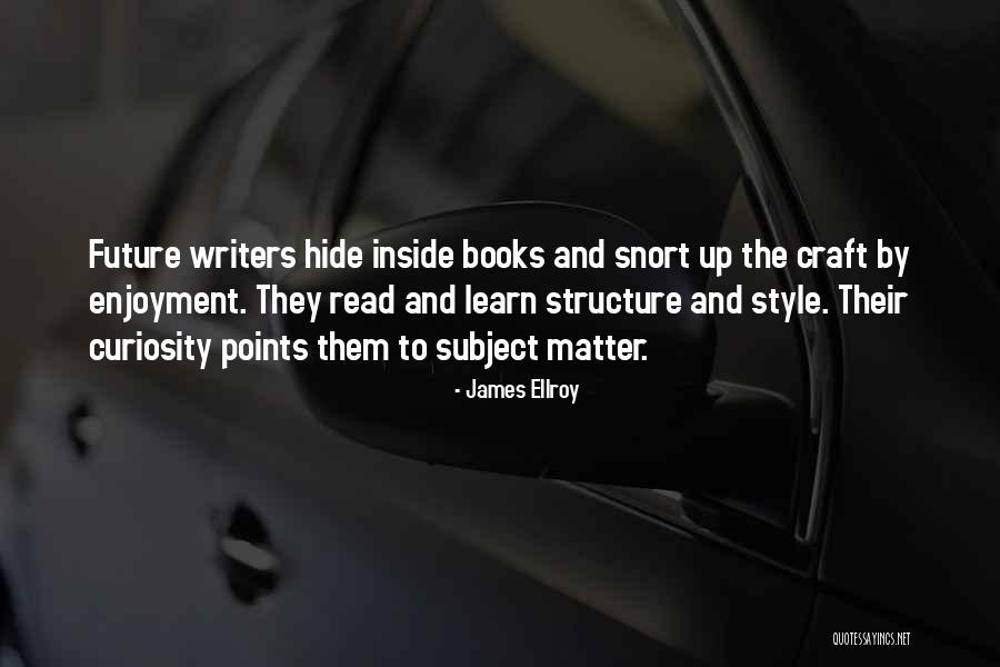 James Ellroy Quotes 488841