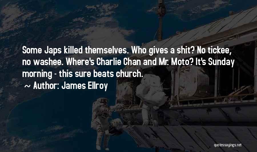 James Ellroy Quotes 584271