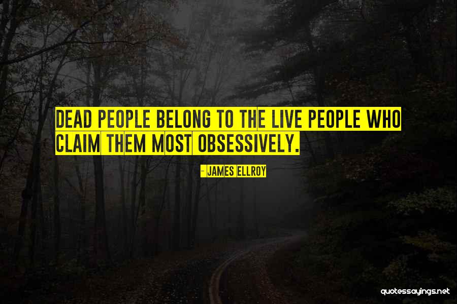 James Ellroy Quotes 668416 James Ellroy Quotes 668416