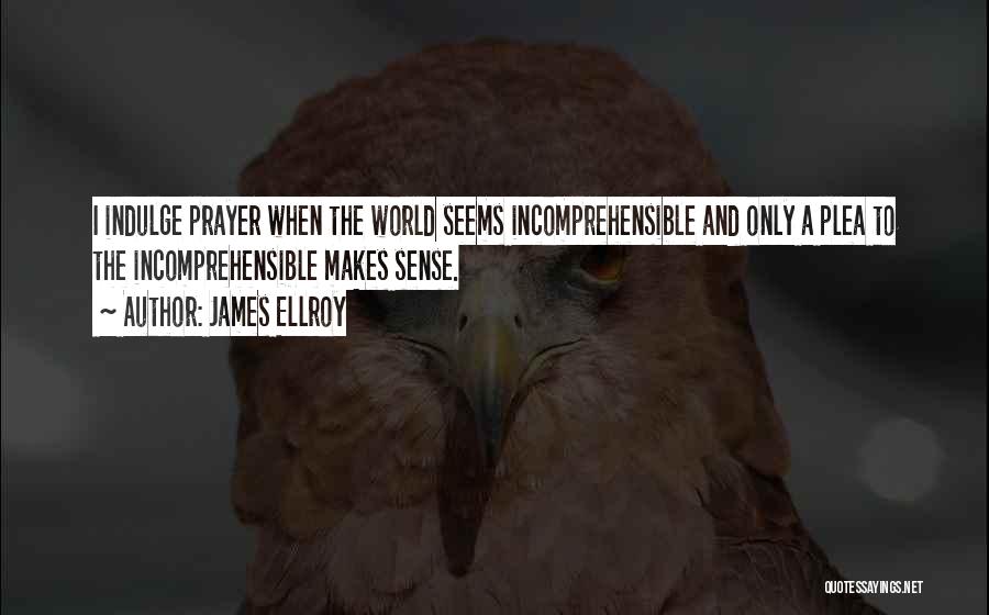 James Ellroy Quotes 864785