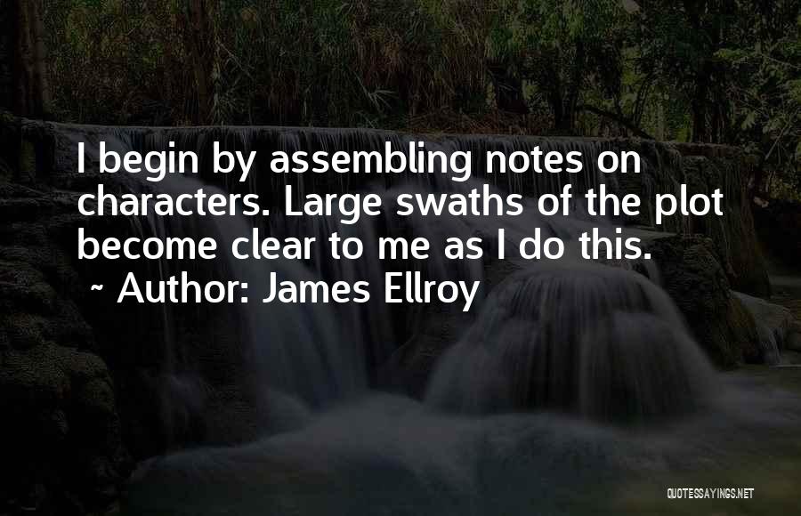 James Ellroy Quotes 932309