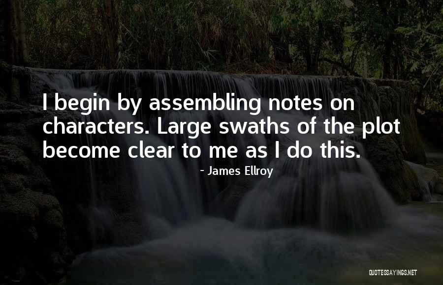 James Ellroy Quotes 932309 James Ellroy Quotes 932309