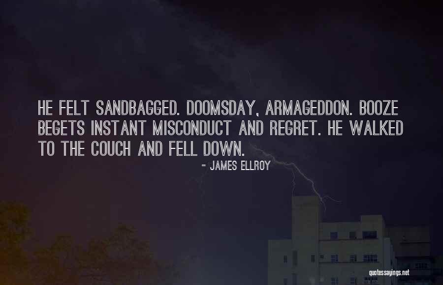 James Ellroy Quotes 981017 James Ellroy Quotes 981017