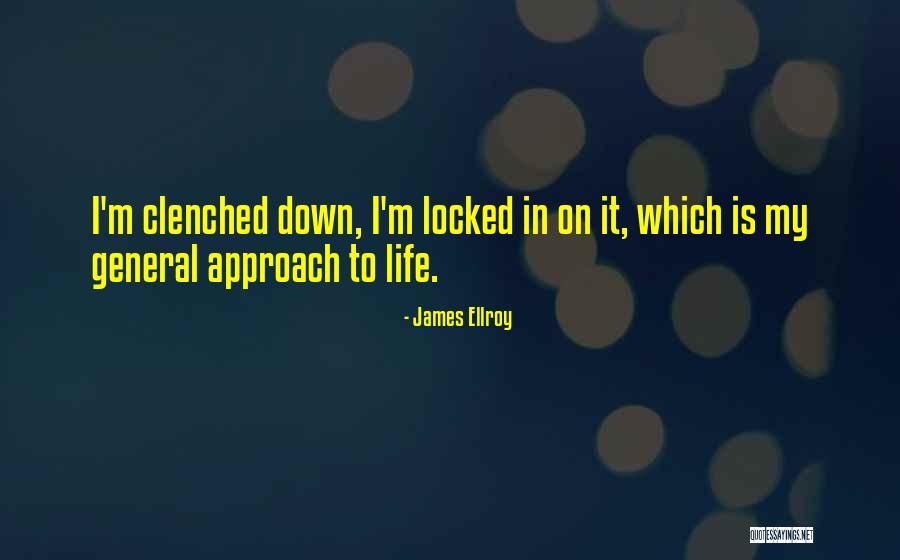 James Ellroy Quotes 995570 James Ellroy Quotes 995570