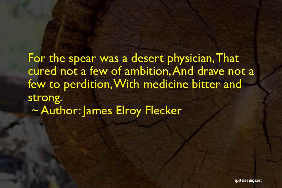 James Elroy Flecker Quotes 1552593