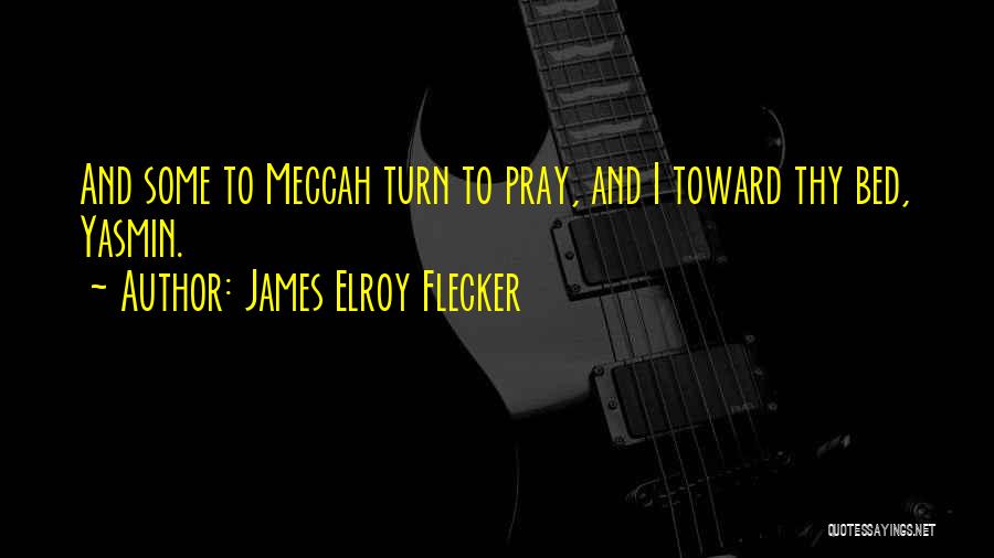 James Elroy Flecker Quotes 1774851