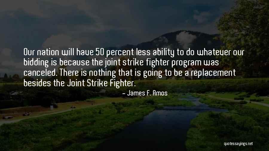 James F. Amos Quotes 1963718