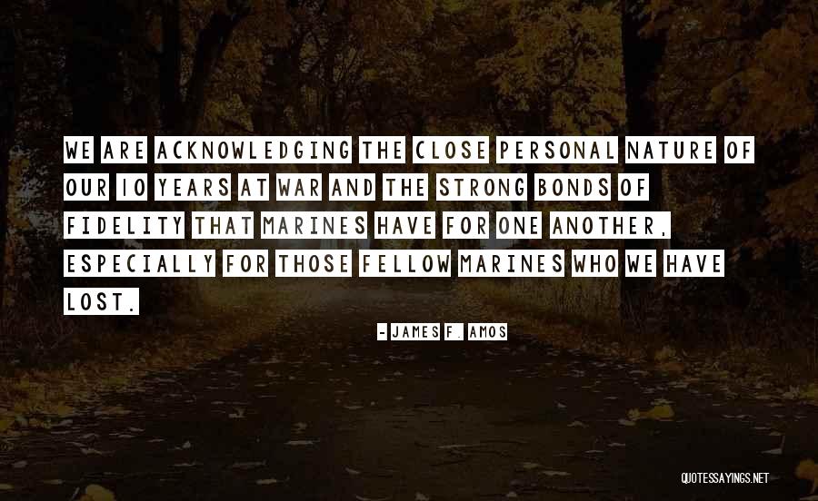 James F. Amos Quotes 332102 James F. Amos Quotes 332102